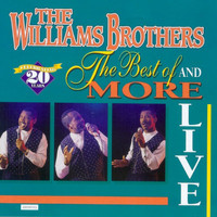 The Williams Brothers - The Best Of & More Live