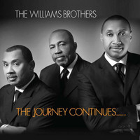 The Williams Brothers - The Journey Continues