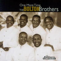The Bolton Brothers - One More Time