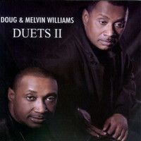 Melvin Williams & Doug Williams - Duets II