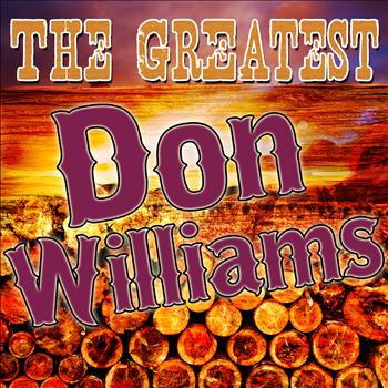 Don Williams - The Greatest Don Williams