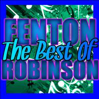 Fenton Robinson - The Best of Fenton Robinson
