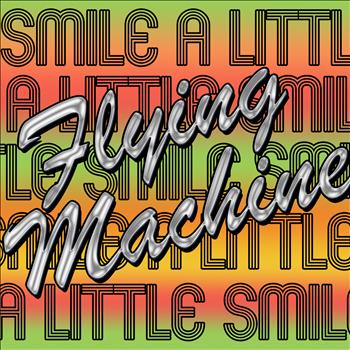 Flying Machine - Smile a Little Smile - EP