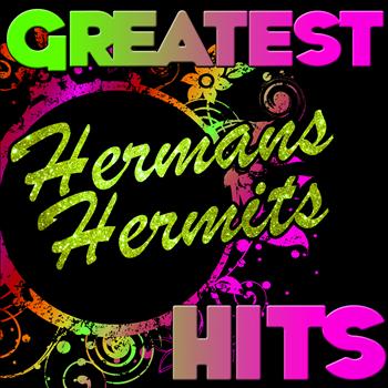 Herman's Hermits - Greatest Hits: Herman's Hermits