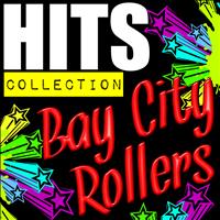 Bay City Rollers - Hits Collection: Bay City Rollers