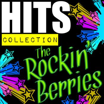The Rockin' Berries - Hits Collection: The Rockin' Berries