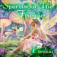 Clookai - Spirits of the Faerie