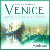 Andreas - Venice - Spiritual Journeys of the World