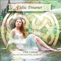 Chris Conway - Celtic Dreamer
