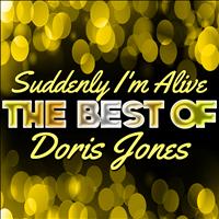 Doris Jones - Suddenly I'm Alive - The Best of Doris Jones