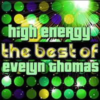 Evelyn Thomas - High Energy - The Best of Evelyn Thomas