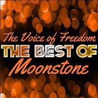 Moonstone - The Voice of Freedom - The Best of Moonstone