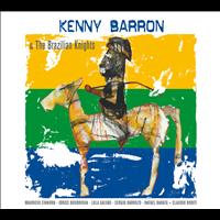 Kenny Barron - Kenny Barron &The Brazilian Knights