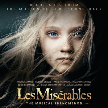 Various Artists - Les Misérables: Highlights From The Motion Picture Soundtrack