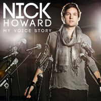 Nick Howard - My Voice Story