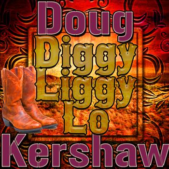 Doug Kershaw - Diggy Liggy Lo - Single