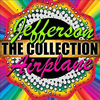 Jefferson Airplane - Jefferson Airplane: The Collection (Live)