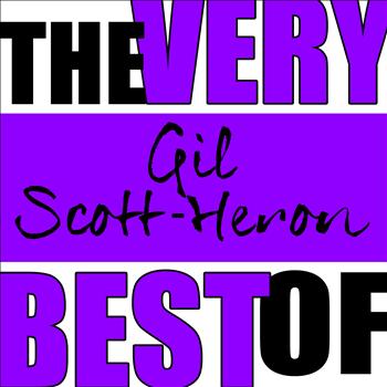 Gil Scott-Heron - The Very Best of Gil Scott-Heron (Live) (Explicit)