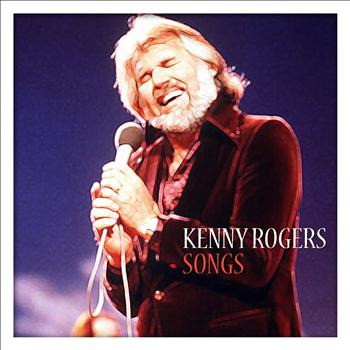 Kenny Rogers - Kenny Rogers Songs