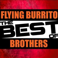 Flying Burrito Brothers - The Best of Flying Burrito Brothers