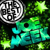 Joe Meek - The Best of Joe Meek