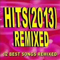 Ultimate Pop Hits! - Hits (2013) Remixed - 12 Best Songs Remixed
