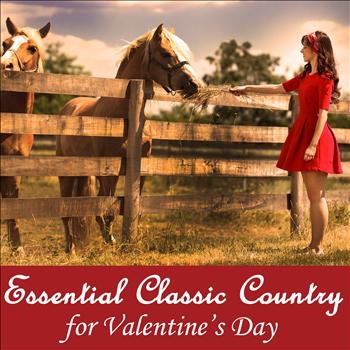 Various Artists - Essential Classic Country for Valentine's Day