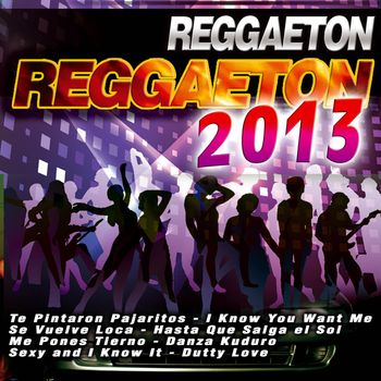 Various Artists - Reggaeton 2013