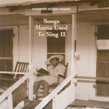 Various - Songs Mama Used to Sing II