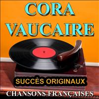 Cora Vaucaire - Chansons françaises (Succès originaux)