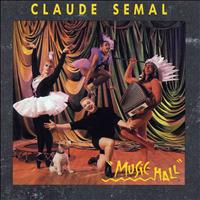 Claude Semal - Music-Hall
