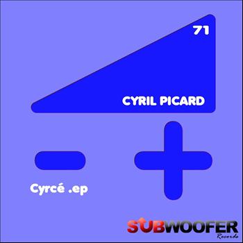 Cyril Picard - Cyrce'