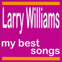 Larry Williams - My Best Songs