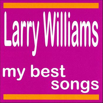 Larry Williams - My Best Songs
