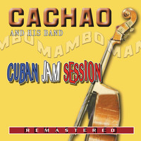 Cachao - Cuban Jam Session - Remastered