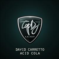 David Carretto - Acid Cola