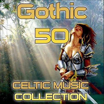 Various Artists - Gothic 50  Celtic Music Collection