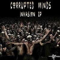 Corrupted Minds - Invasion (Explicit)