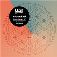 Adrian Rodd - Underchanges EP