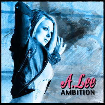 A. Lee - Ambition