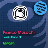 Franco Musachi - Jazzin Piano EP