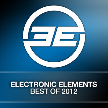 Various Artists - Electronic Elements - Best Of 2012