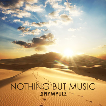 Shympulz - Nothing But Music