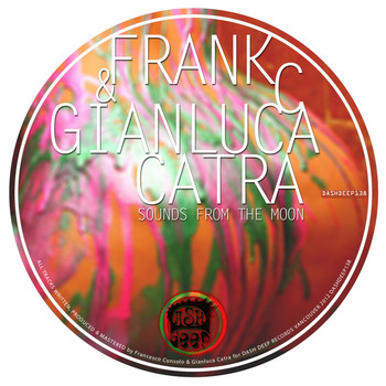 Frank C & Gianluca Catra - Sounds from the Moon
