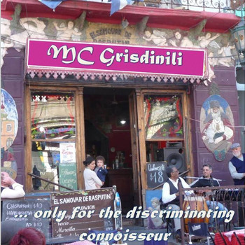 Mc Grisdinili - ... Only for the Discriminating Connoisseur