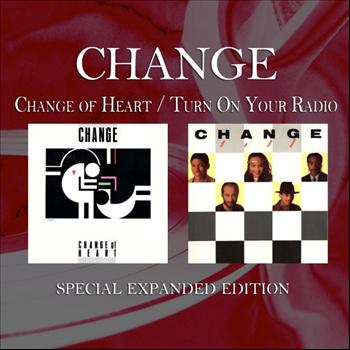 Change - Change of Heart / Turn On Your Radio (Special Expanded Edition)
