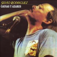 Silvio Rodríguez - Causas y Azares