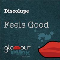 Discolupe - Feels Good