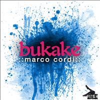 Marco Cordi - Bukake (Explicit)