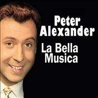 Peter Alexander - La bella Musica